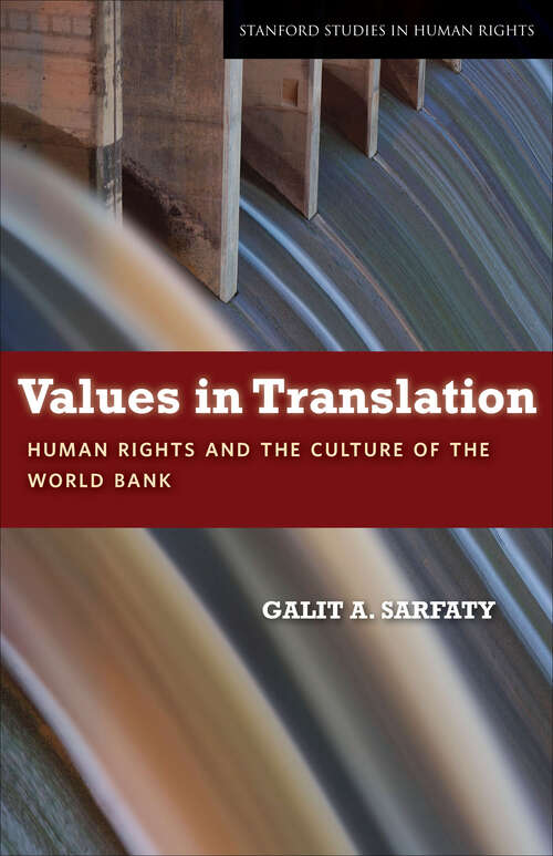 Book cover of Values in Translation: Human Rights and the Culture of the World Bank