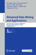 Advanced Data Mining and Applications: 19th International Conference, ADMA 2023, Shenyang, China, August 21–23, 2023, Proceedings, Part I (Lecture Notes in Computer Science #14176)