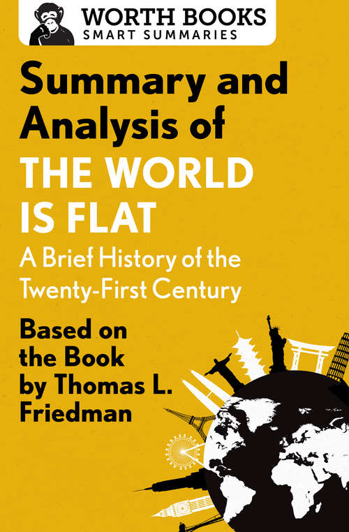 Book cover of Summary and Analysis of The World Is Flat 3.0: Based on the Book by Thomas L. Friedman