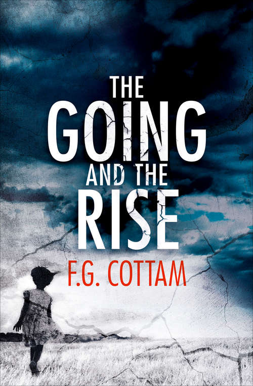 Book cover of The Going and the Rise (The Colony Novels)