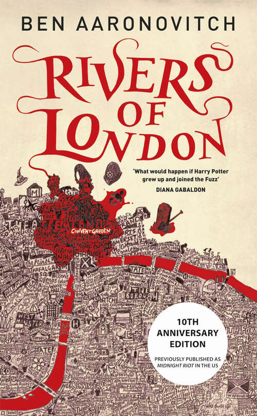 Book cover of Rivers of London: 10th Anniversary Edition (Rivers of London #1)