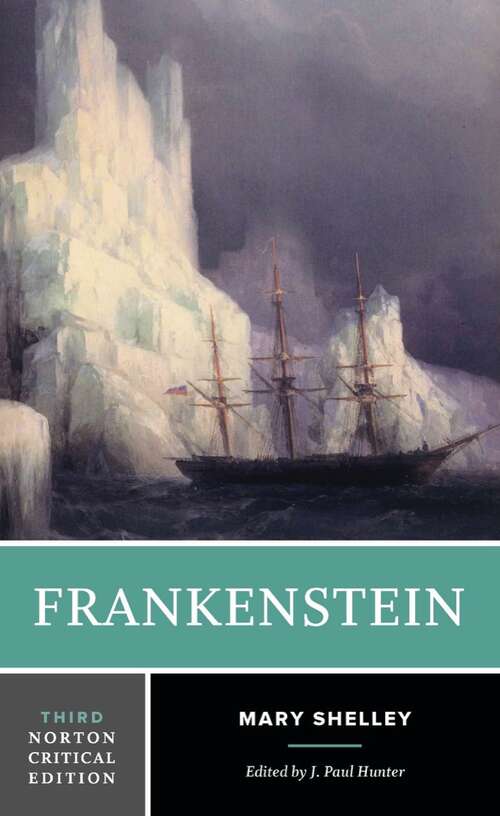 Book cover of Frankenstein (Third Edition) (Norton Critical Editions #0)