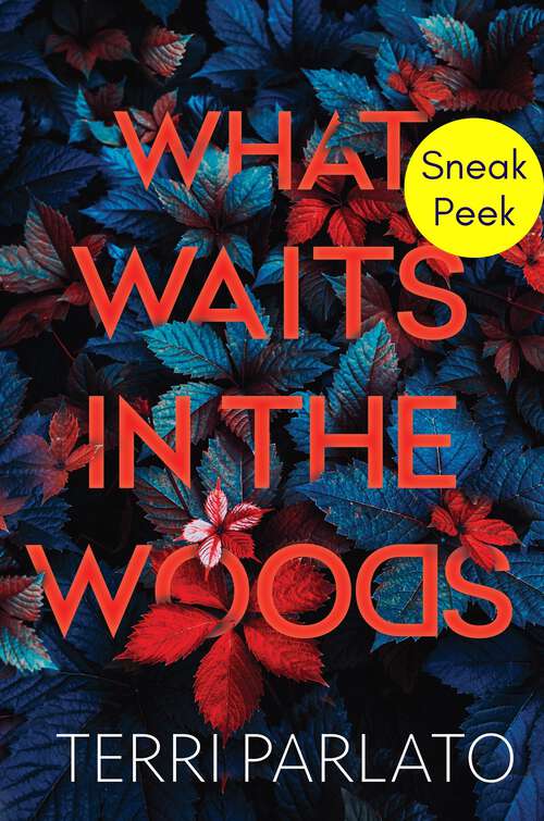 Book cover of What Waits in the Woods: Sneak Peek