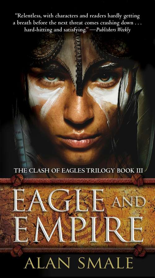 Book cover of Eagle and Empire: The Clash of Eagles Trilogy Book III