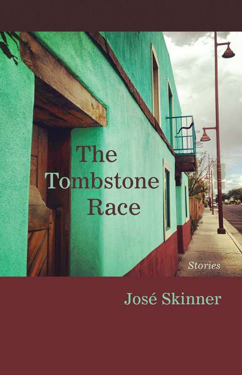Book cover of The Tombstone Race: Stories