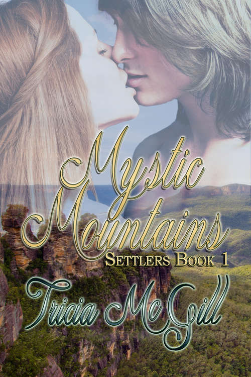 Book cover of Mystic Mountains: Settlers (Settlers #1)