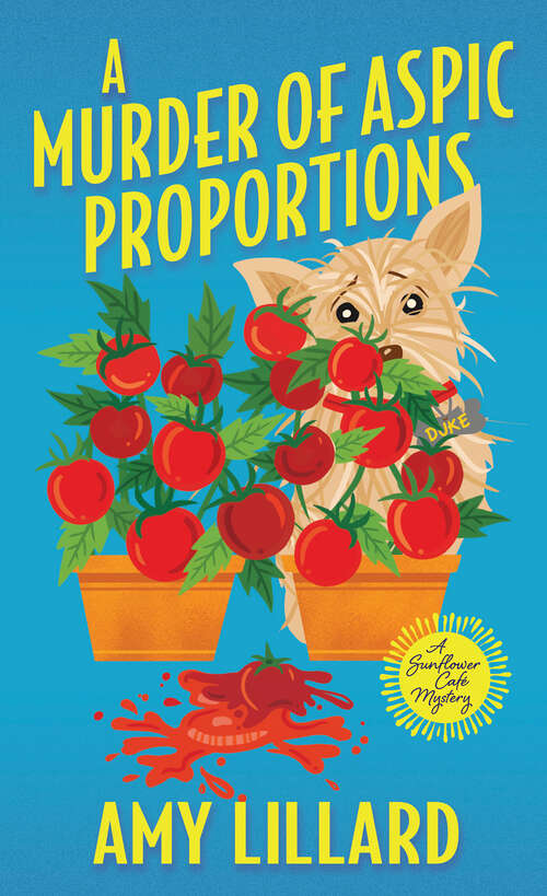 Book cover of A Murder of Aspic Proportions (A Sunflower Café Mystery #2)
