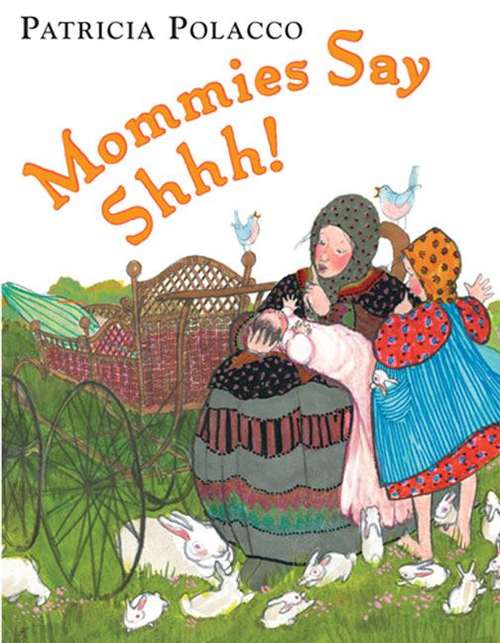 Book cover of Mommies Say Shhh!