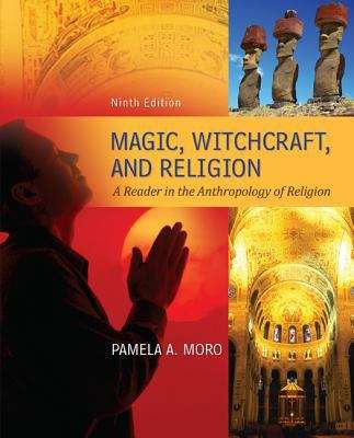 Book cover of Magic, Witchcraft, and Religion: A Reader in the Anthropology of Religion, Ninth Edition