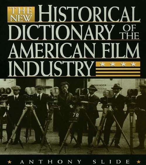 Book cover of The New Historical Dictionary of the American Film Industry (2)