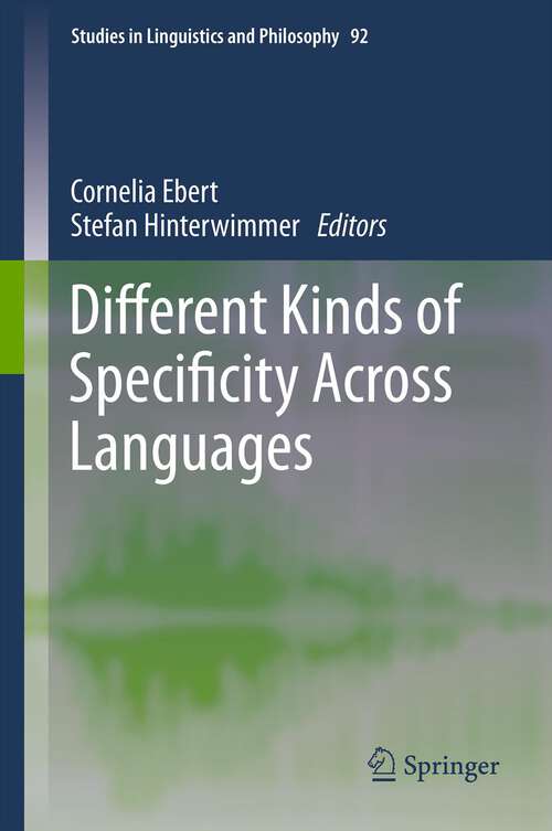 Book cover of Different Kinds of Specificity Across Languages