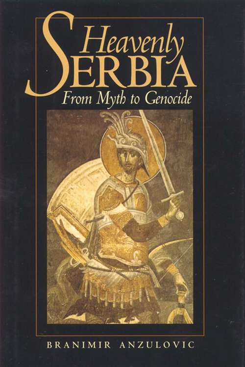 Book cover of Heavenly Serbia