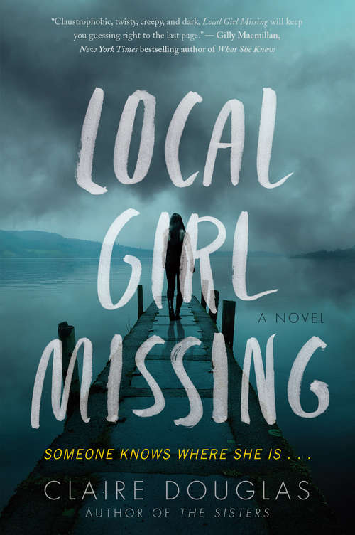 Book cover of Local Girl Missing: A Novel