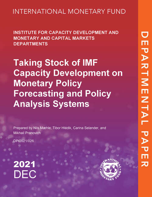 Book cover of Taking Stock of IMF Capacity Development on Monetary Policy Forecasting and Policy Analysis Systems
