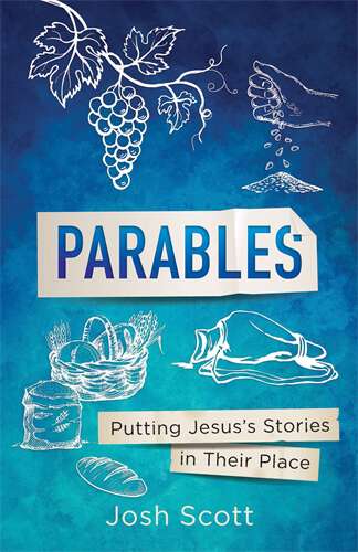 Book cover of Parables: Putting Jesus's Stories in Their Place (Parables [EPUB])