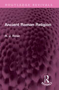 Ancient Roman Religion (Routledge Revivals)