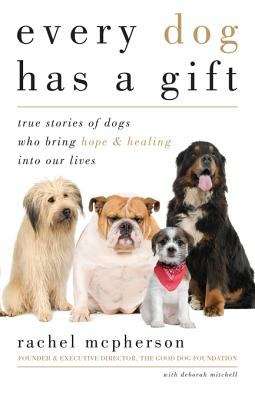 Book cover of Every Dog Has a Gift