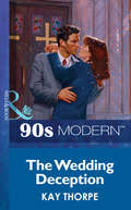 The Wedding Deception (Mills And Boon Vintage 90s Modern Ser.)