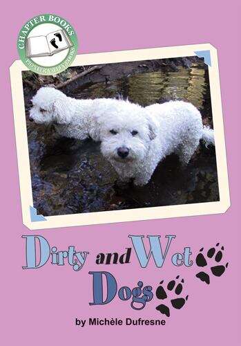 Book cover of Dirty and Wet Dogs (National Edition)