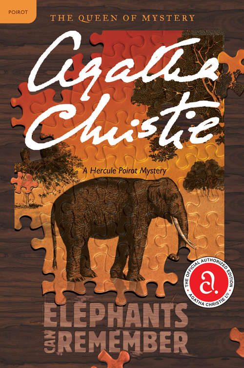 Book cover of Elephants Can Remember: A Hercule Poirot Mystery (Hercule Poirot Mysteries #37)