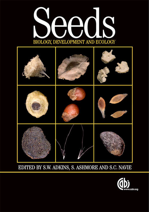 Book cover of Seeds: Biology, Development and Ecology