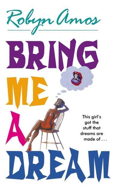 Book cover of Bring Me a Dream