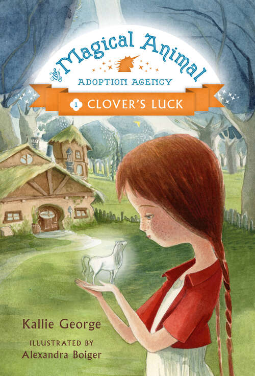Book cover of Clover's Luck (The Magical Animal Adoption Agency #1)
