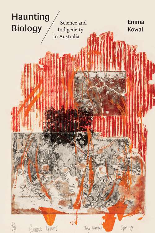 Book cover of Haunting Biology: Science and Indigeneity in Australia (Experimental Futures)