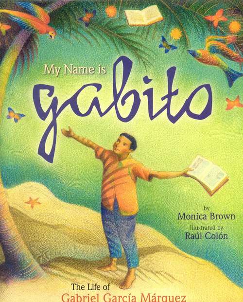Book cover of My Name is Gabito (English)