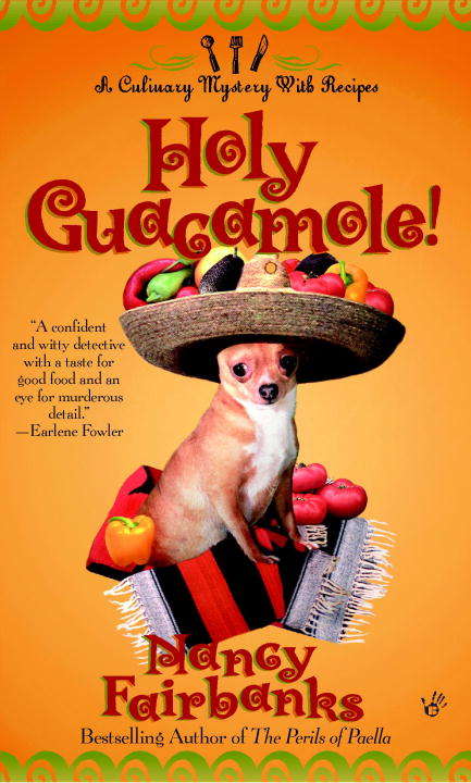 Book cover of Holy Guacamole! (Carolyn Blue Culinary Food Writer Series #6)