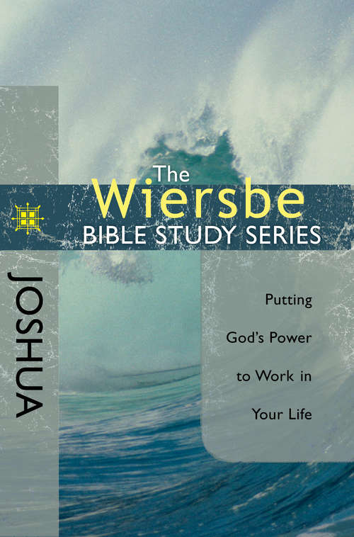 Book cover of The Wiersbe Bible Study Series: Joshua