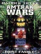 Book cover of The Amtrak Wars, Book 2: First Family