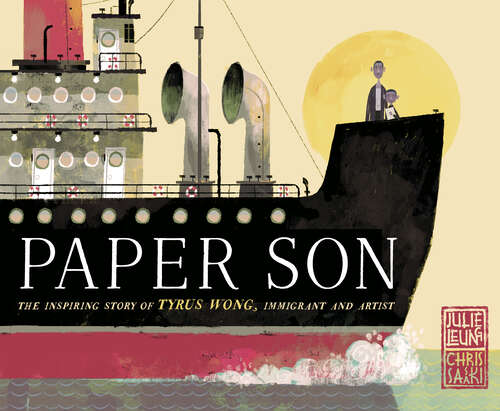 Book cover of Paper Son: The Inspiring Story of Tyrus Wong, Immigrant and Artist