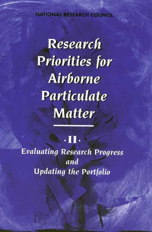 Book cover of Research Priorities for Airborne Particulate Matter, Volume II
