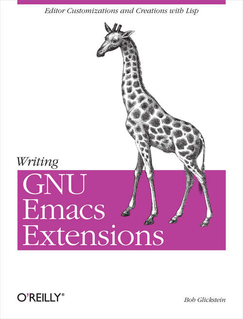 Book cover of Writing GNU Emacs Extensions