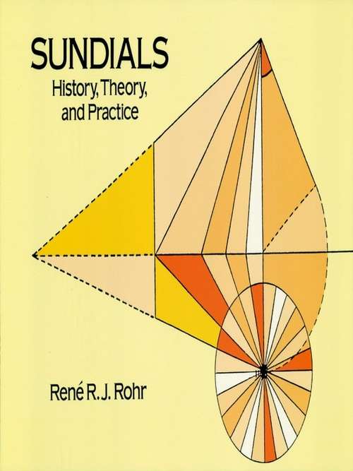 Book cover of Sundials: History, Theory, and Practice