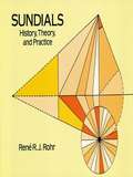 Sundials: History, Theory, and Practice
