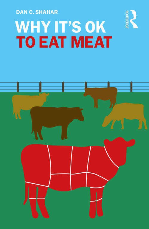 Book cover of Why It's OK to Eat Meat (Why It's OK)