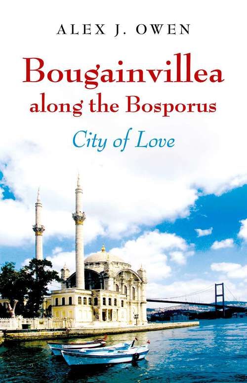Book cover of Bougainvillea along the Bosporus: City of Love