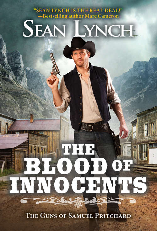 The Blood of Innocents (The Guns of Samuel Pritchard #3)