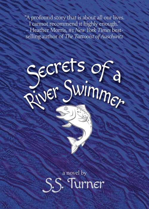 Book cover of Secrets of a River Swimmer