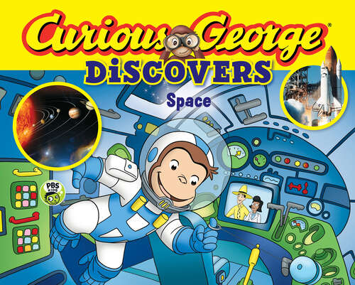 Book cover of Curious George Discovers Space (Curious George)