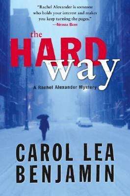 Book cover of The Hard Way (Rachael Alexander and Dash Mystery #9)