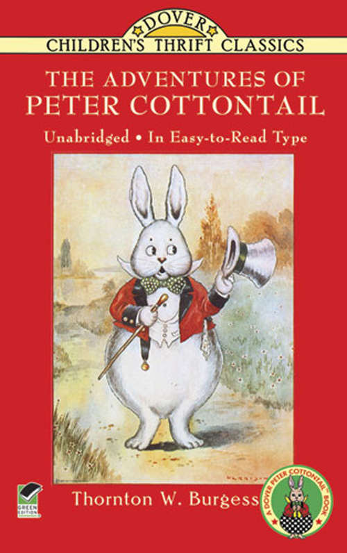 The Adventures of Peter Cottontail (The\thornton Burgess Library)