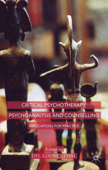 Book cover of Critical Psychotherapy, Psychoanalysis and Counselling