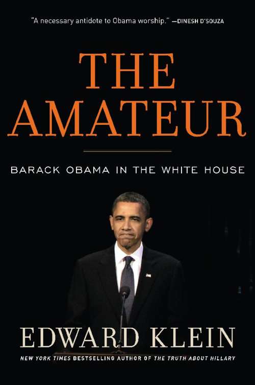 Book cover of The Amateur: Barack Obama in the White House