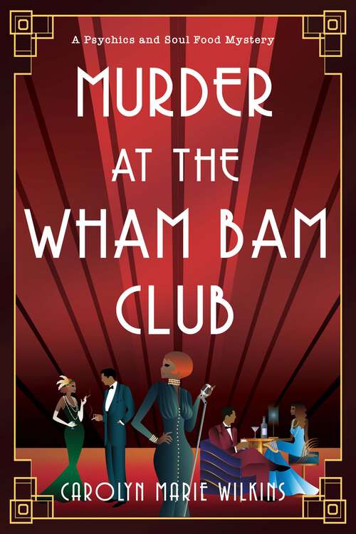 Book cover of Murder at the Wham Bam Club (A Psychics and Soul Food Mystery)