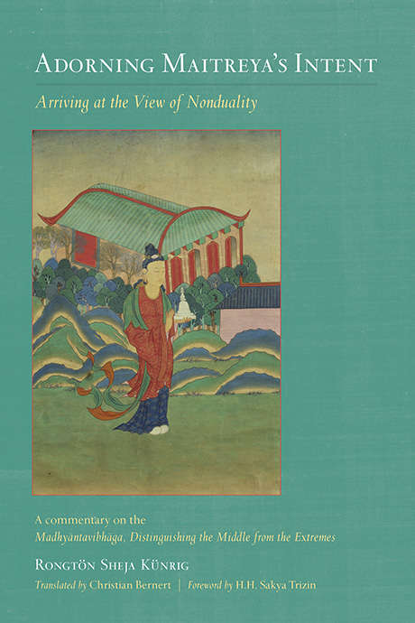 Book cover of Adorning Maitreya's Intent: Arriving at the View of Nonduality