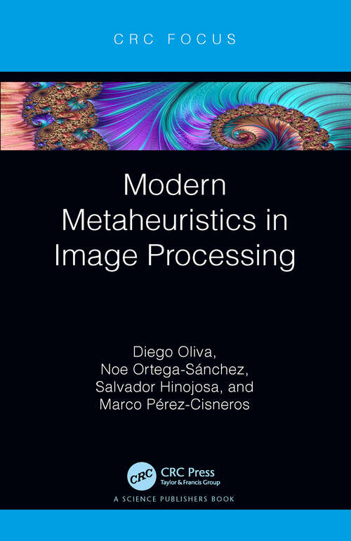 Book cover of Modern Metaheuristics in Image Processing