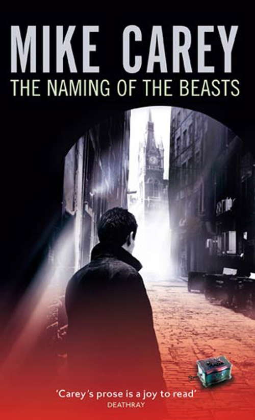 The Naming Of The Beasts: A Felix Castor Novel (Felix Castor Novel #6)